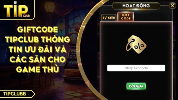 Ảnh đại diện giftcode TIPCLUB